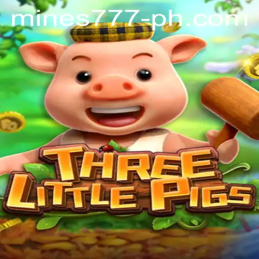 Discover the Thrills of Three Little Pigs: Mines777