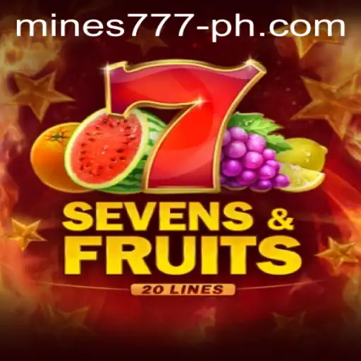 SevensFruits20 and Mines777: A Deep Dive into Exciting Gameplay